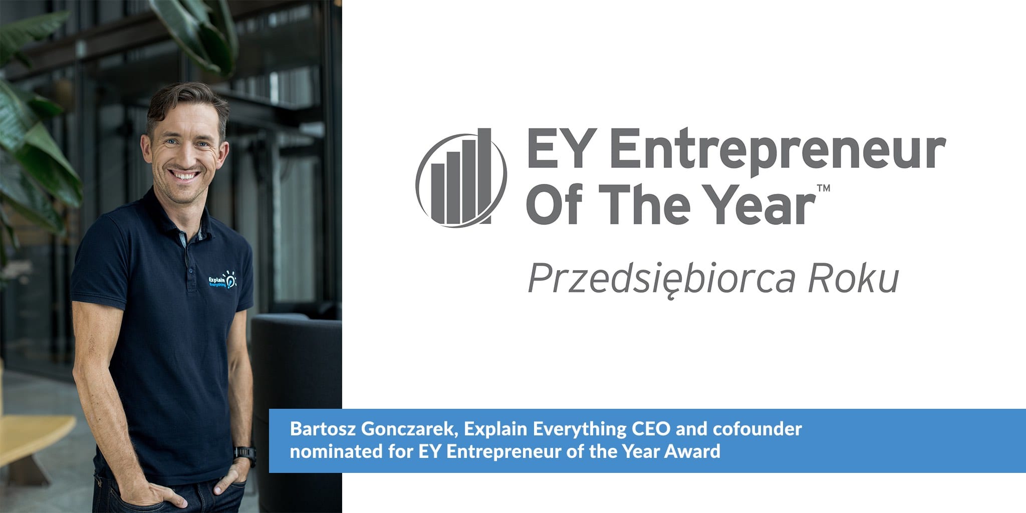 Bartosz Gonczarek nominated for Enterpreneur of The Year award by EY