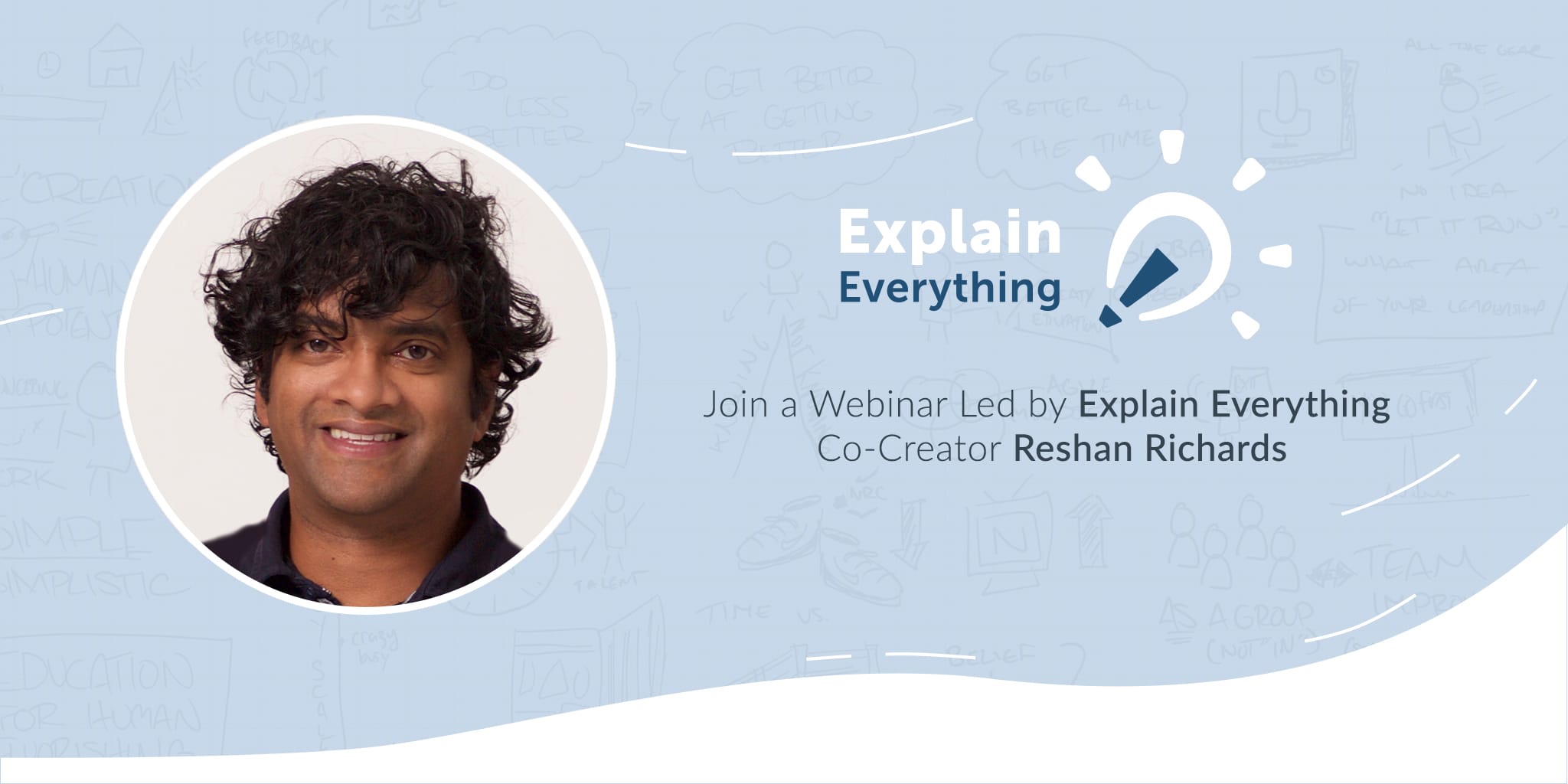 Join Webinar Led by Reshan Explain Everything News