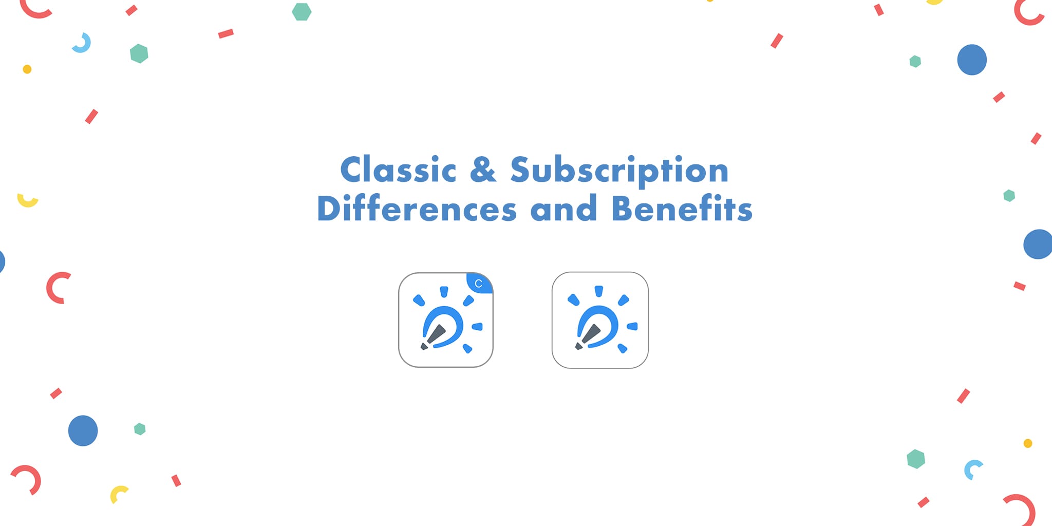 Explain Everything Classic and Subscription Comparison