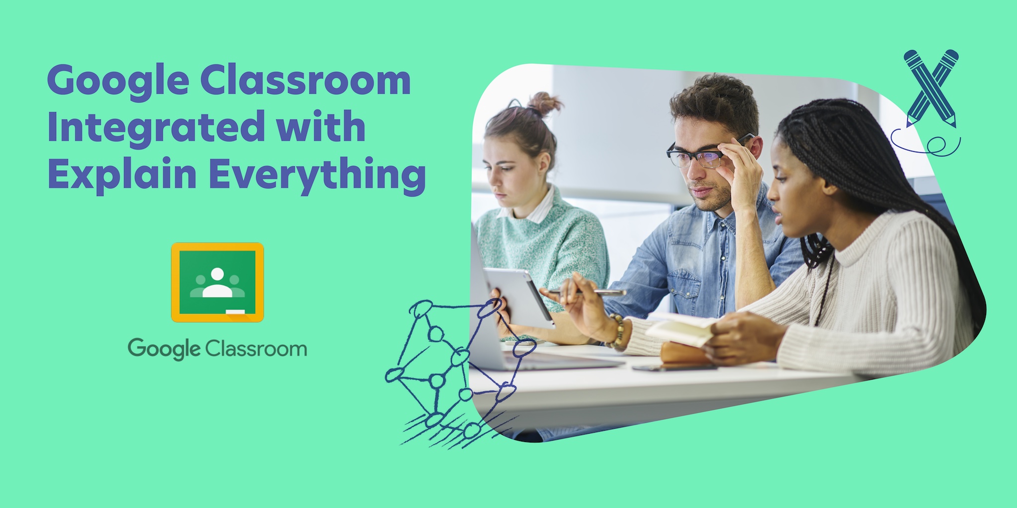 Google Classroom Integrated With Explain Everything | Explain Everything