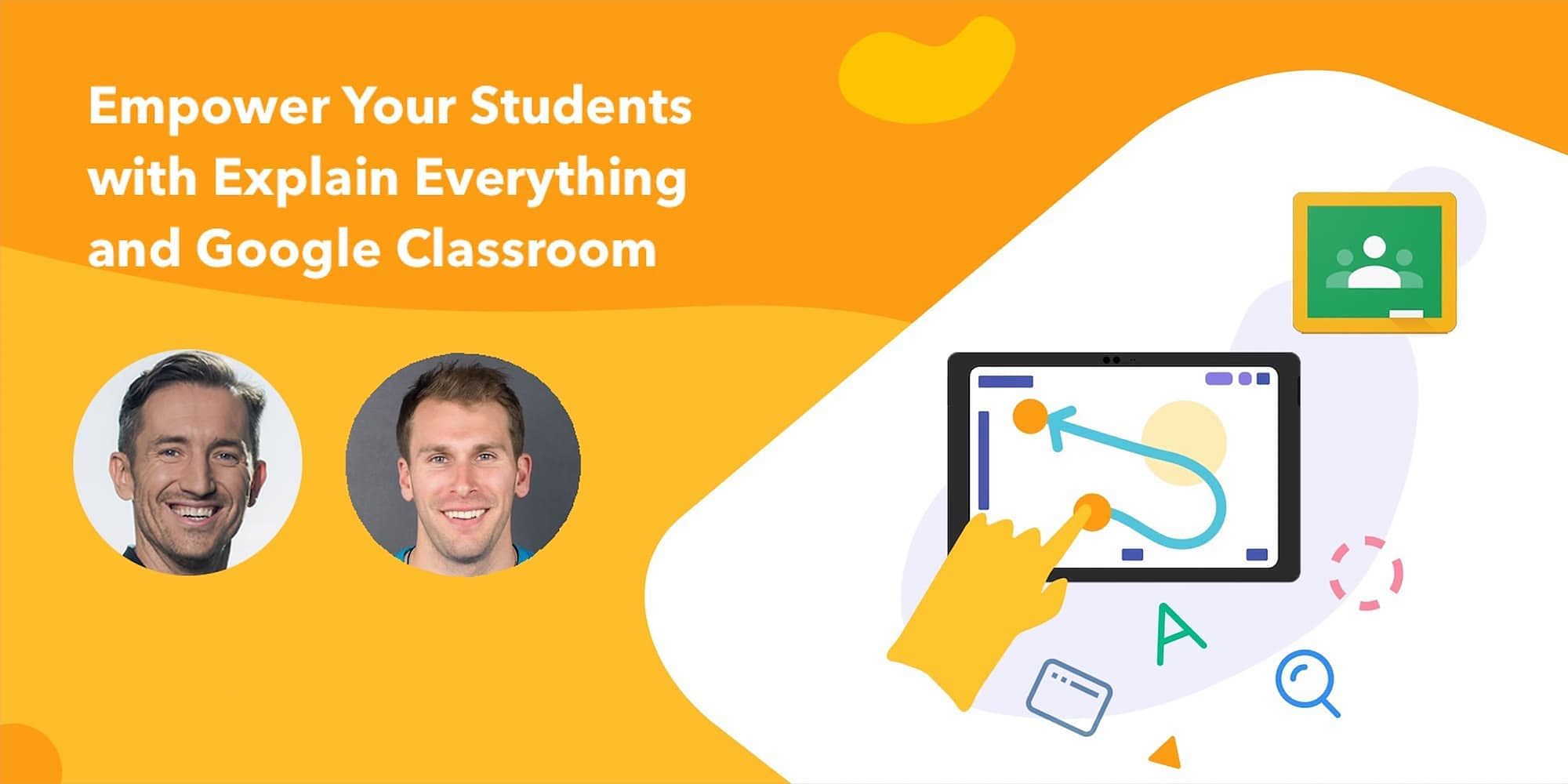explain everything google classroom webinar