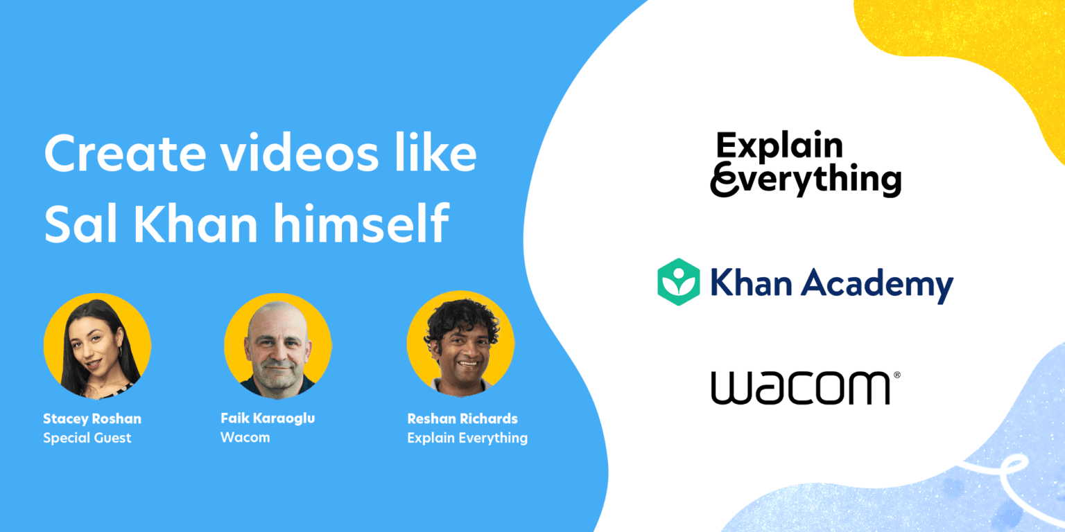 Khan Academy Wacom Explain Everything webinar